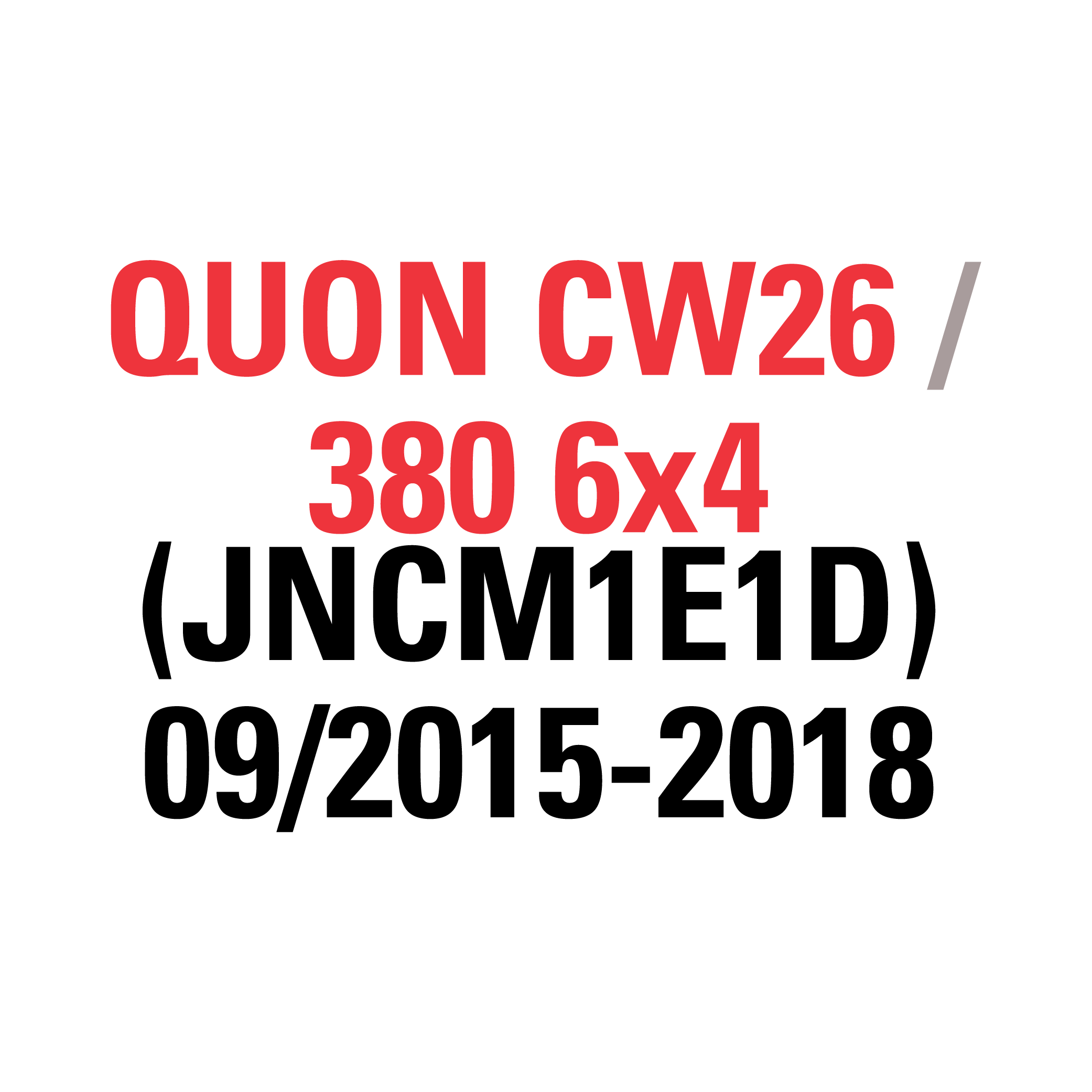 QUON CW26 380 6x4 (JNBCWB5E) 05/2012-2015